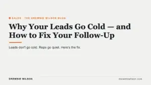 why leads go cold
