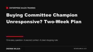 buying committee champion unresponsive