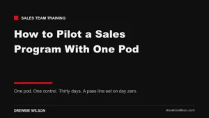 pilot a sales program with one pod